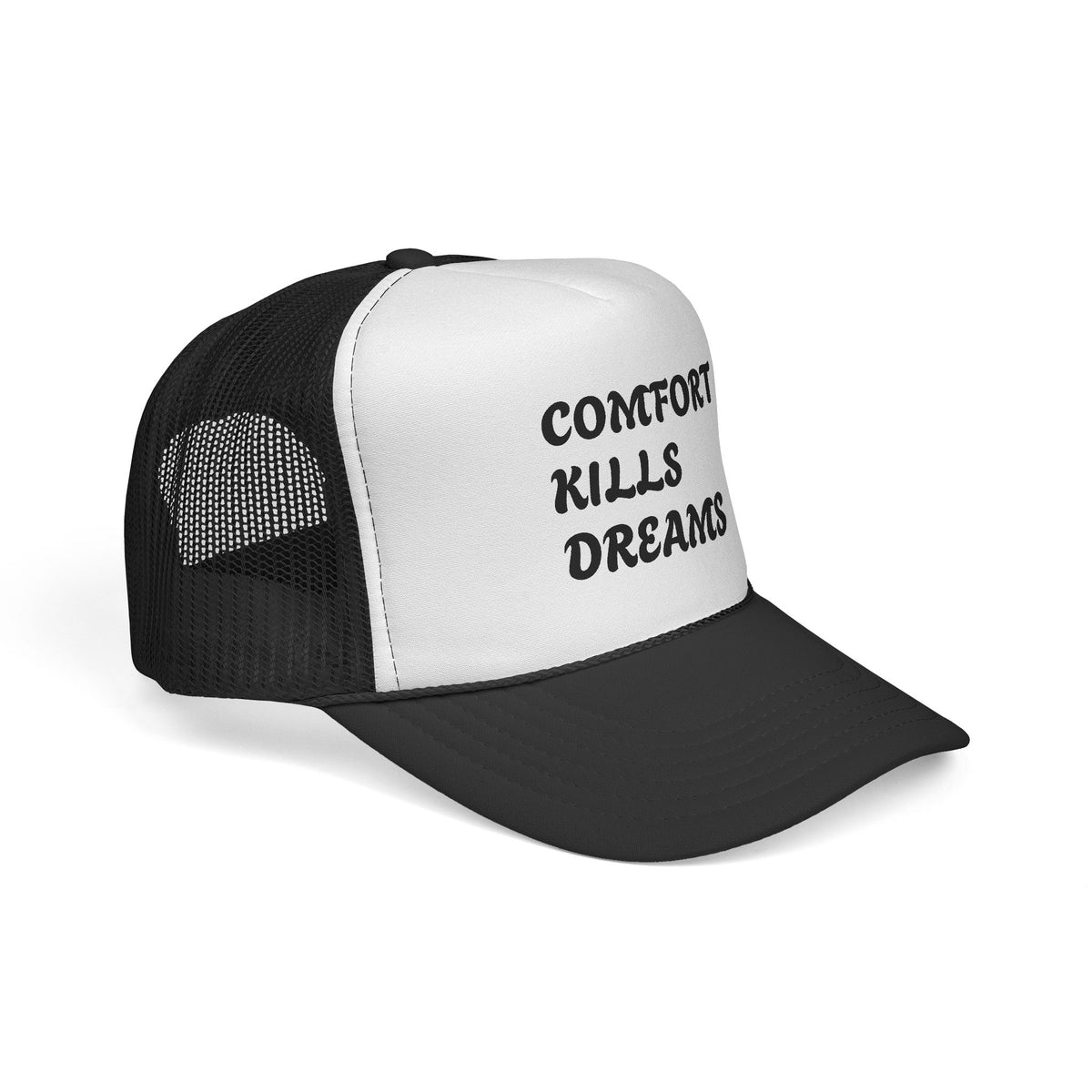 Comfort Kills Dreams Trucker Cap - Motivational Mesh Snapback Hat